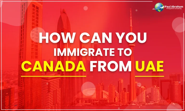This blog is about Step-by-Step Guide for people of UAE who wants to immigrate to Canada